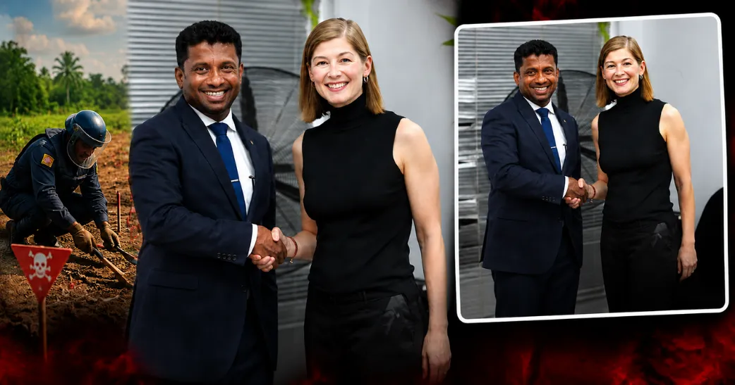 இலங்கையின் கண்ணிவெடி அகற்றும் திட்டம் “பெரும் வெற்றி”…! ஹொலிவுட் நடிகை ரோசமண்ட் பைக் பாராட்டு.